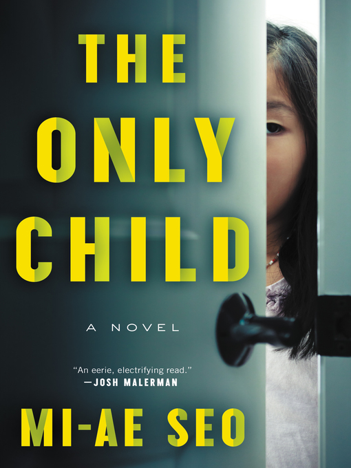 Title details for The Only Child by Mi-ae Seo - Wait list